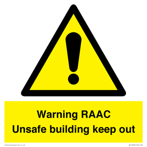 Warning RAAC Unsafe building keep out